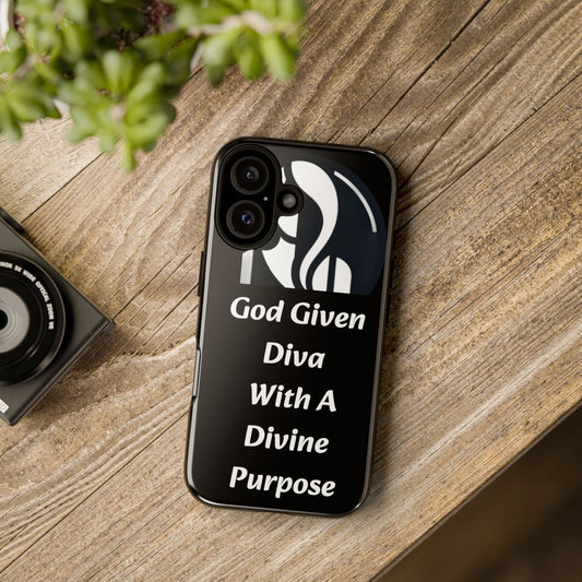 Tough Cases "God Given Diva With A Divine Purpose"