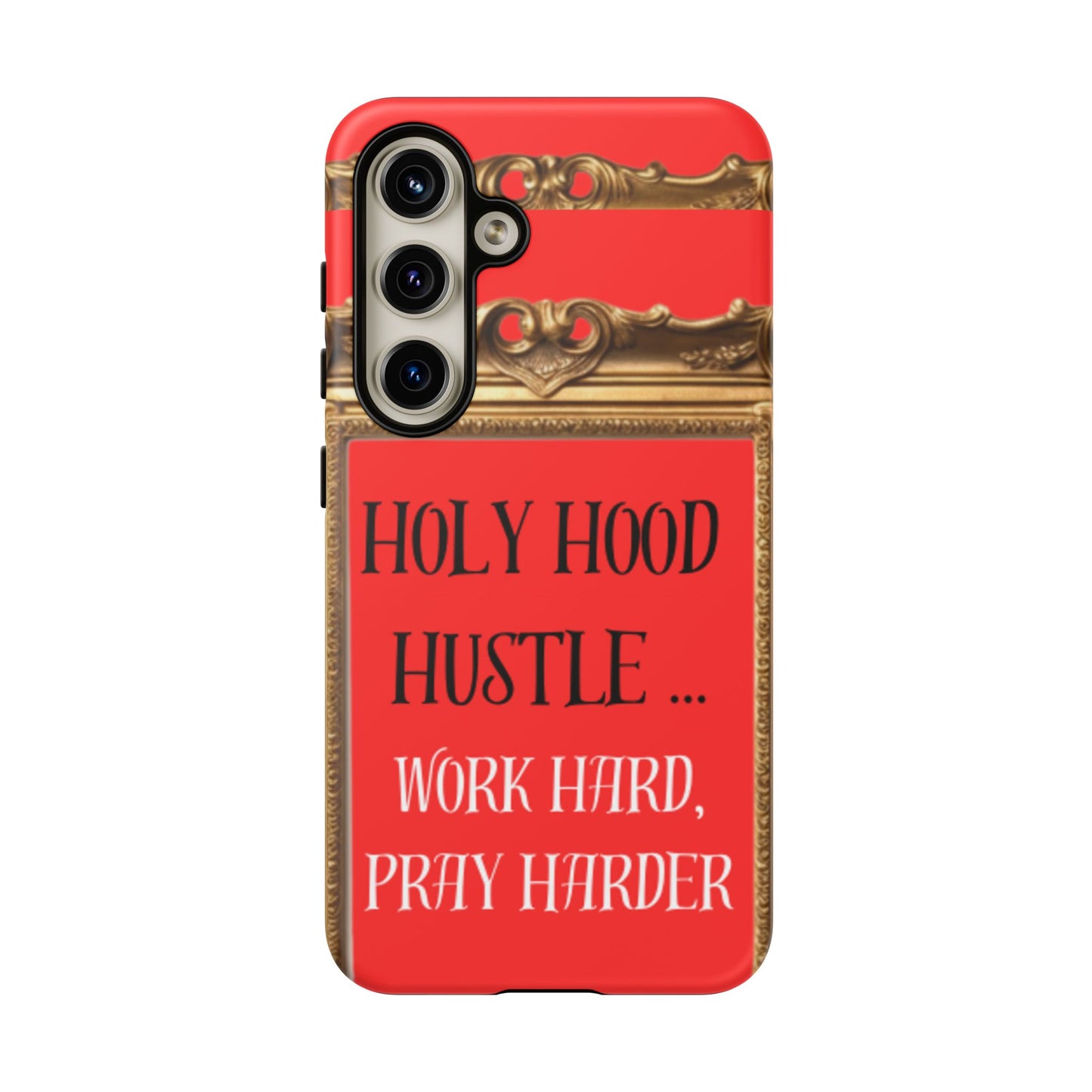 Tough Cases " Holy Hood Hustle (Work Hard, Pray Harder) "