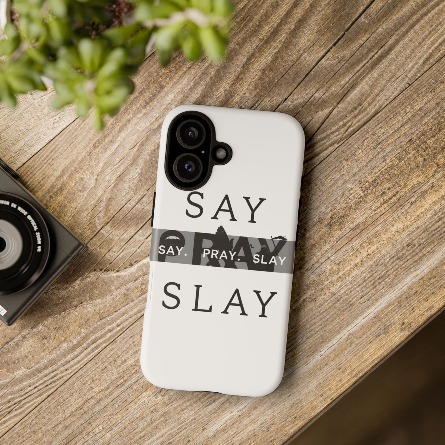 Tough Cases " Say. Pray. Slay "