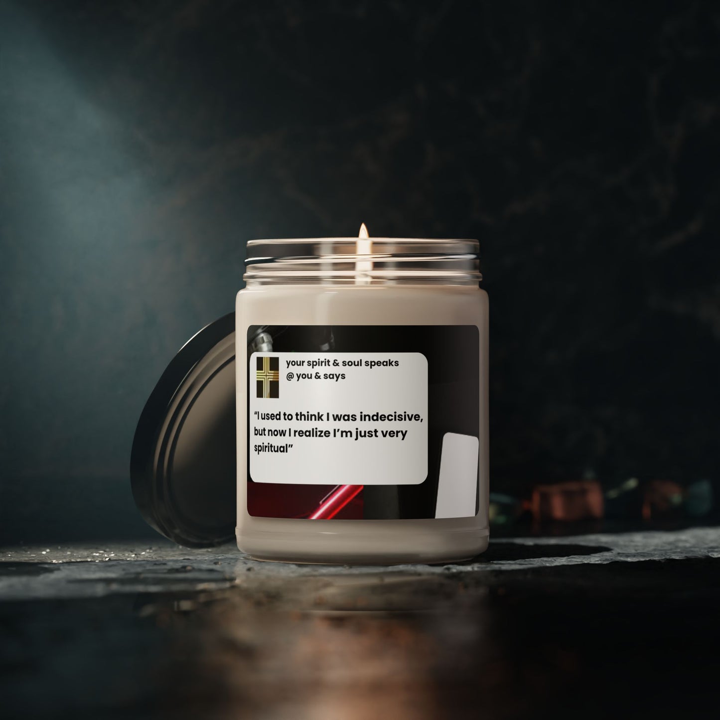 Scented Soy Candle, 9oz "I used to think I was indecisive, but now I realize that I'm just very spiritual"