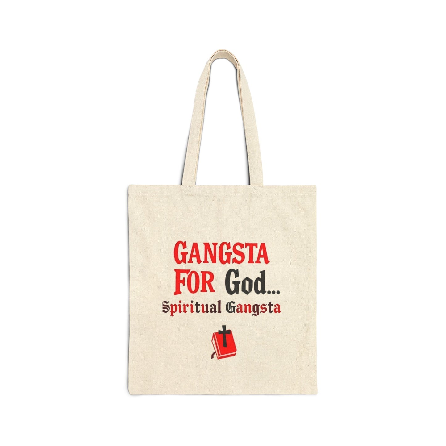 Cotton Canvas Tote Bag " Gangsta For God (spiritual gangsta) "