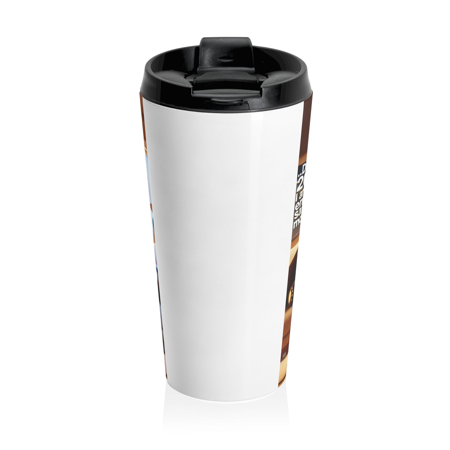 Stainless Steel Travel Mug "2025: I Am On Energy-Saving Mode (just ask my AI assistant)"