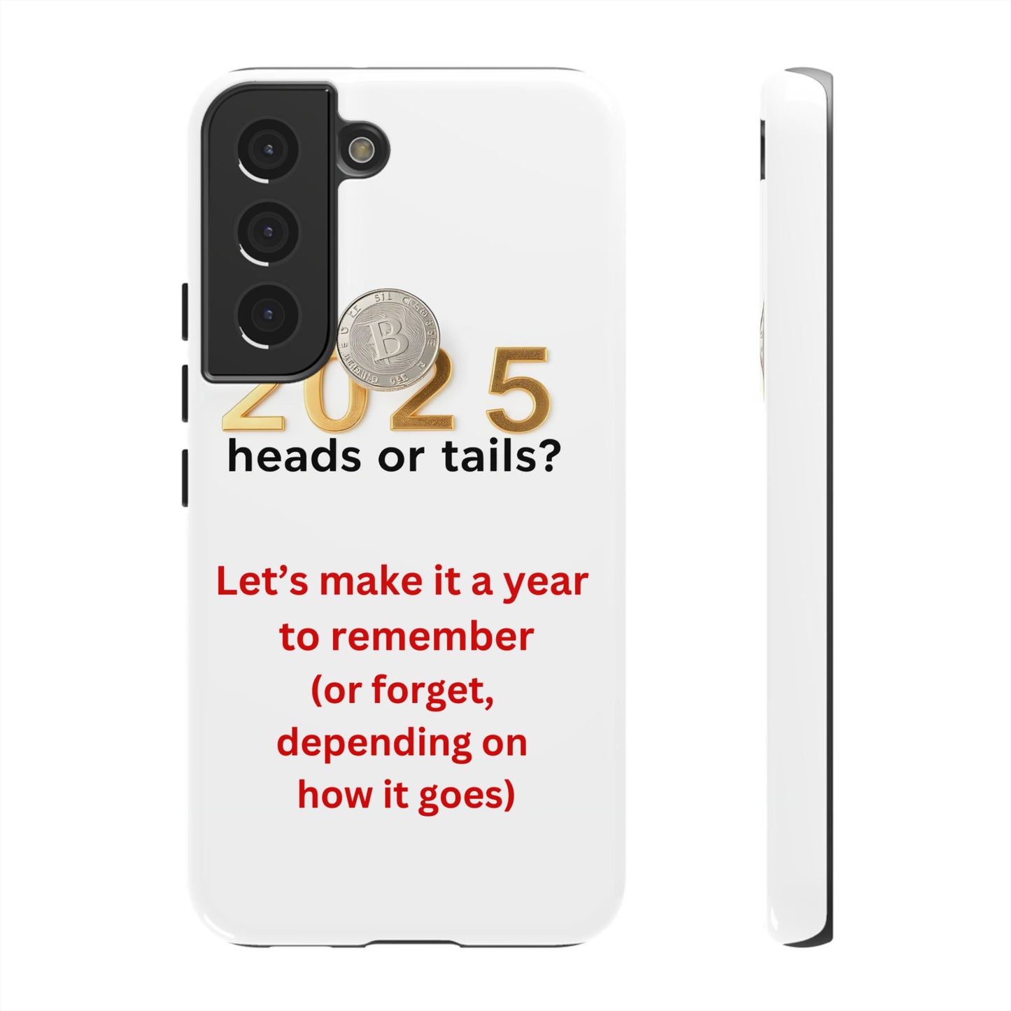 Tough Cases " 2025: Heads or Tails? Let's make it a year to remember (or forget, depending on how it goes)"