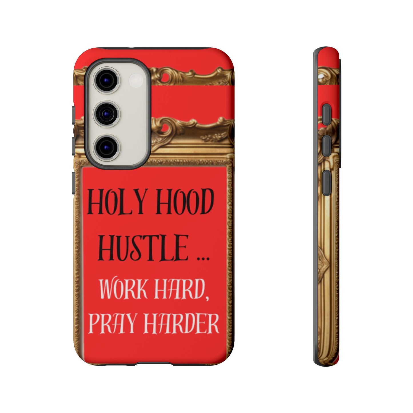 Tough Cases " Holy Hood Hustle (Work Hard, Pray Harder) "