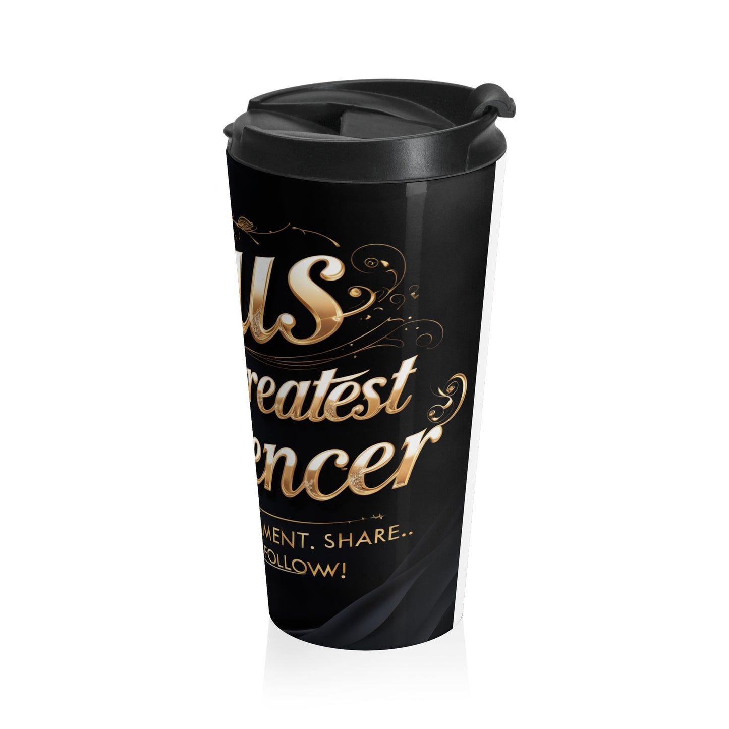 Stainless Steel Travel Mug "Jesus The Greatest Influencer"