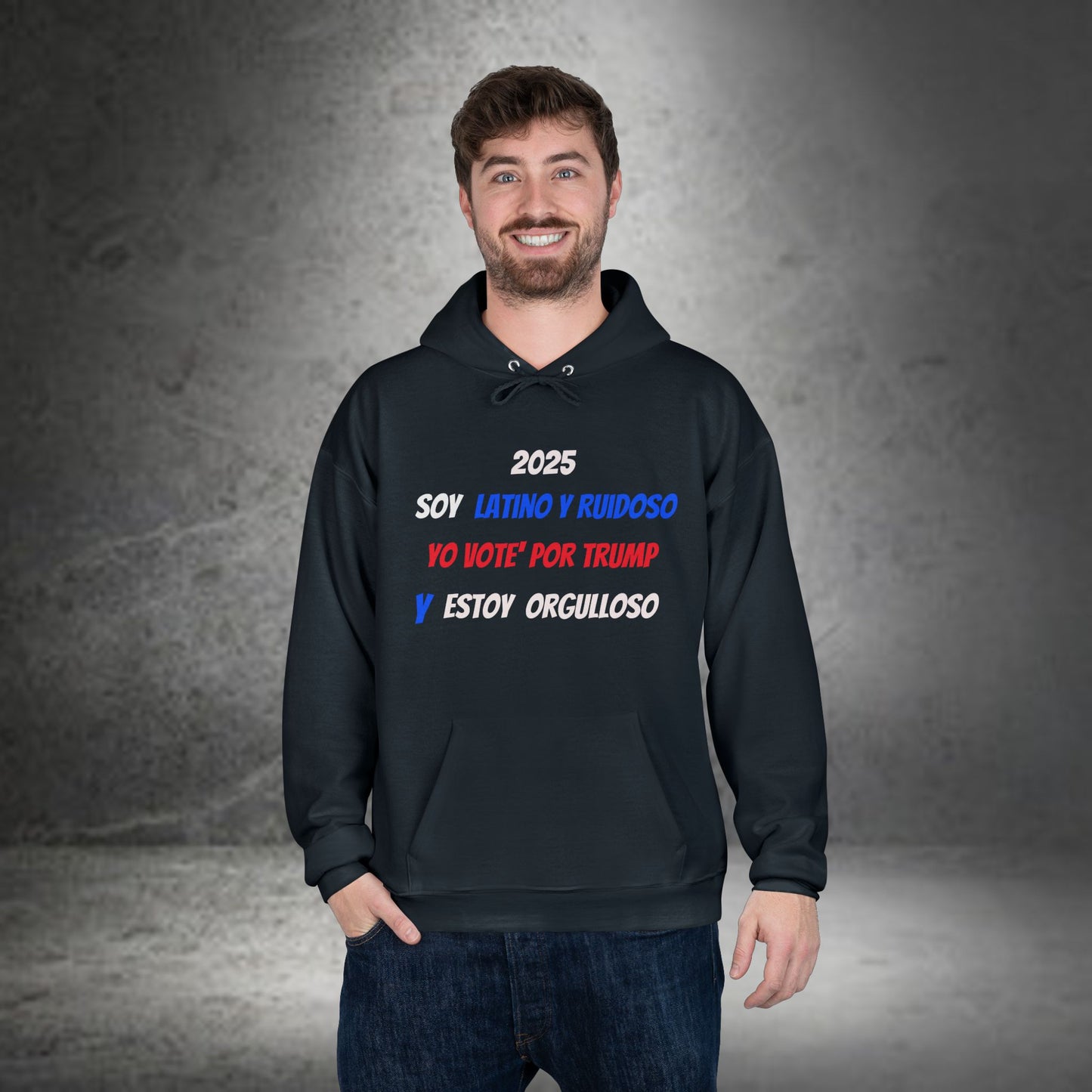 Men's EcoSmart®Hoodie "2025...soy latino y ruidoso, yo vote' por Trump y estoy orgulloso (2025... I'm latino & loud, I voted  for Trump & I'm proud)