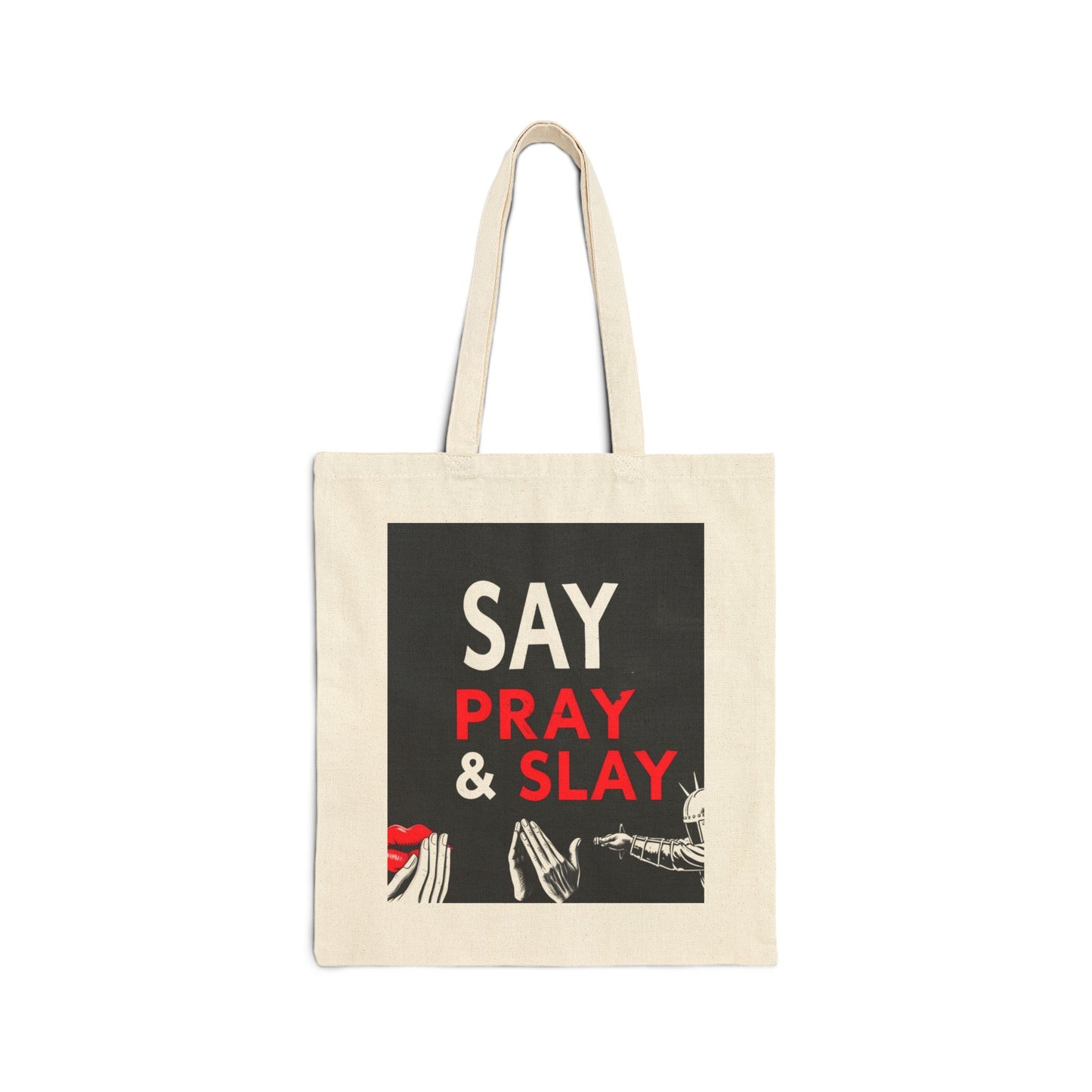 Cotton Canvas Tote Bag "Say. Pray. Slay"  Your Guide to Purpose and Power