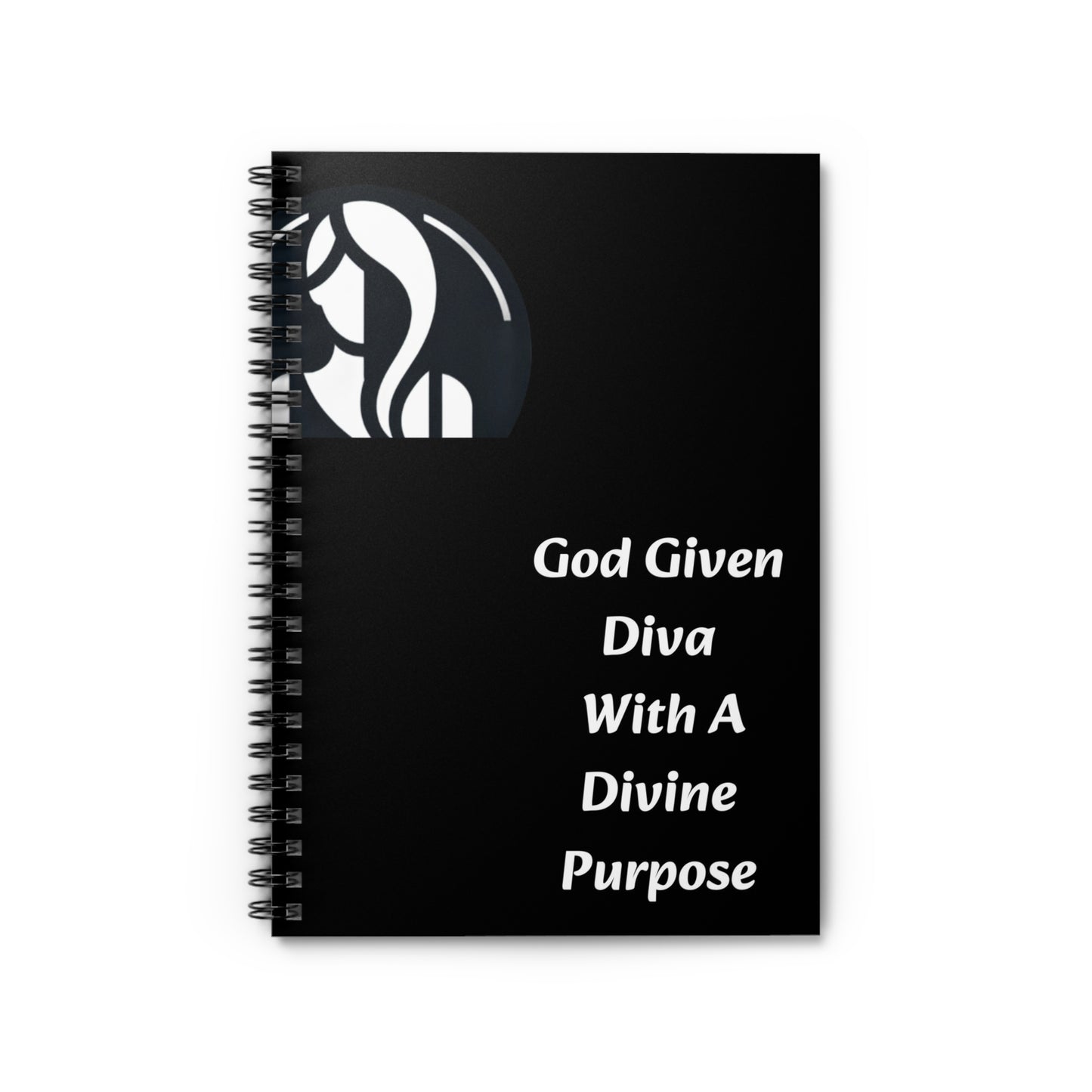 Spiral Notebook - Ruled Line "God Given Diva With A Divine Purpose"