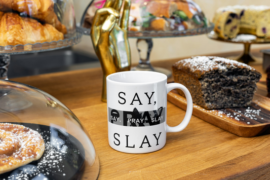 Ceramic Coffee Cups, 11oz, 15oz " Say. Pray. Slay"