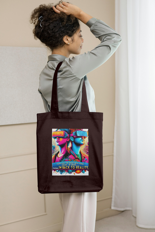 Cotton Canvas Tote Bag "I Survived The Great Metaverse Crash 2025, Now I'm Back To Reality"