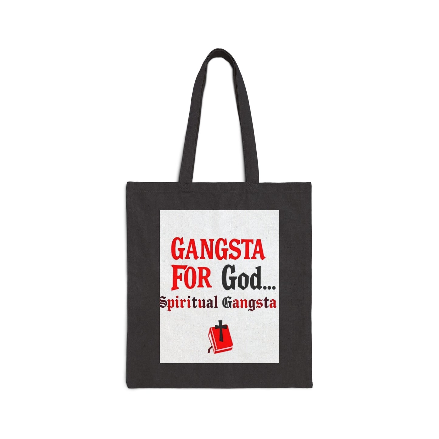 Cotton Canvas Tote Bag " Gangsta For God (spiritual gangsta) "