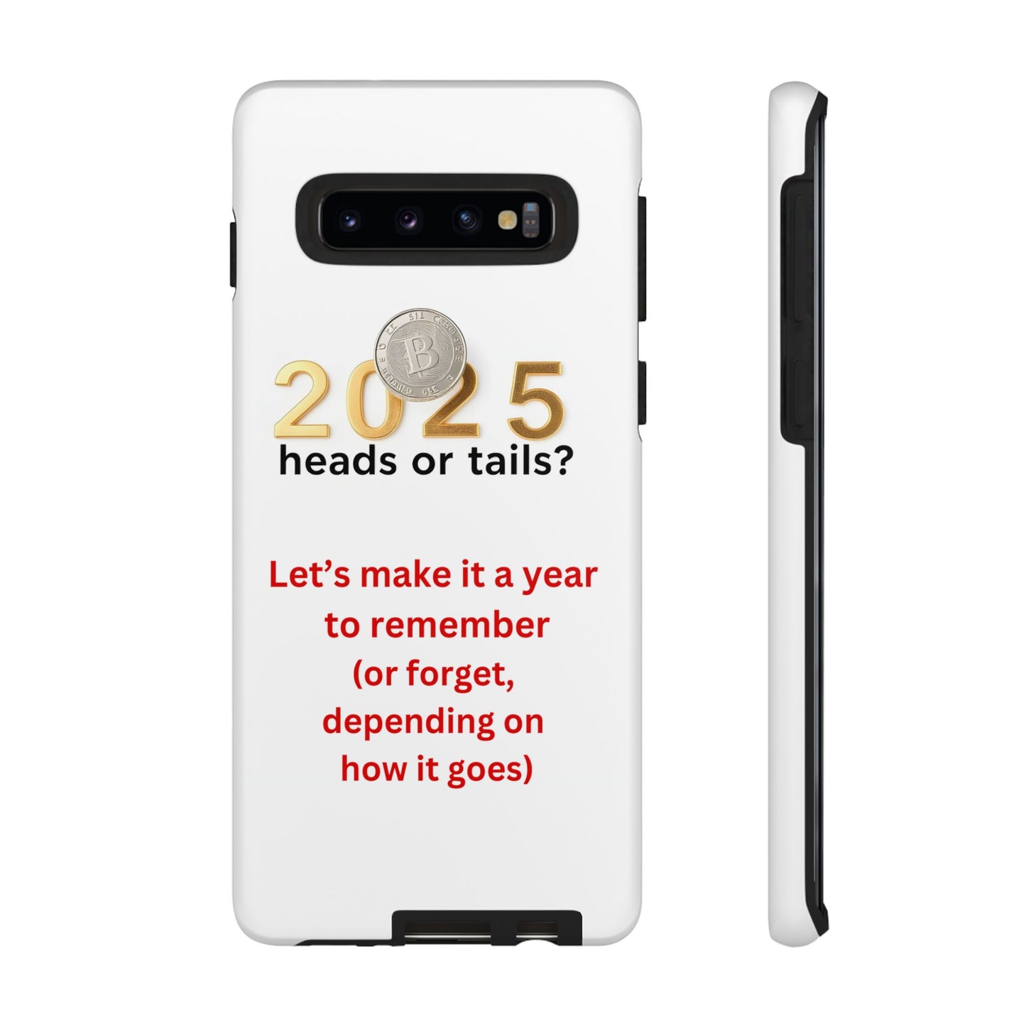 Tough Cases " 2025: Heads or Tails? Let's make it a year to remember (or forget, depending on how it goes)"