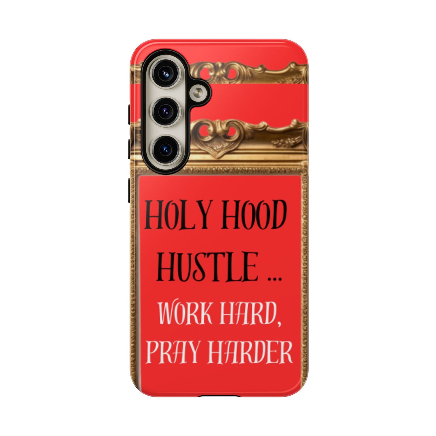 Tough Cases " Holy Hood Hustle (Work Hard, Pray Harder) "