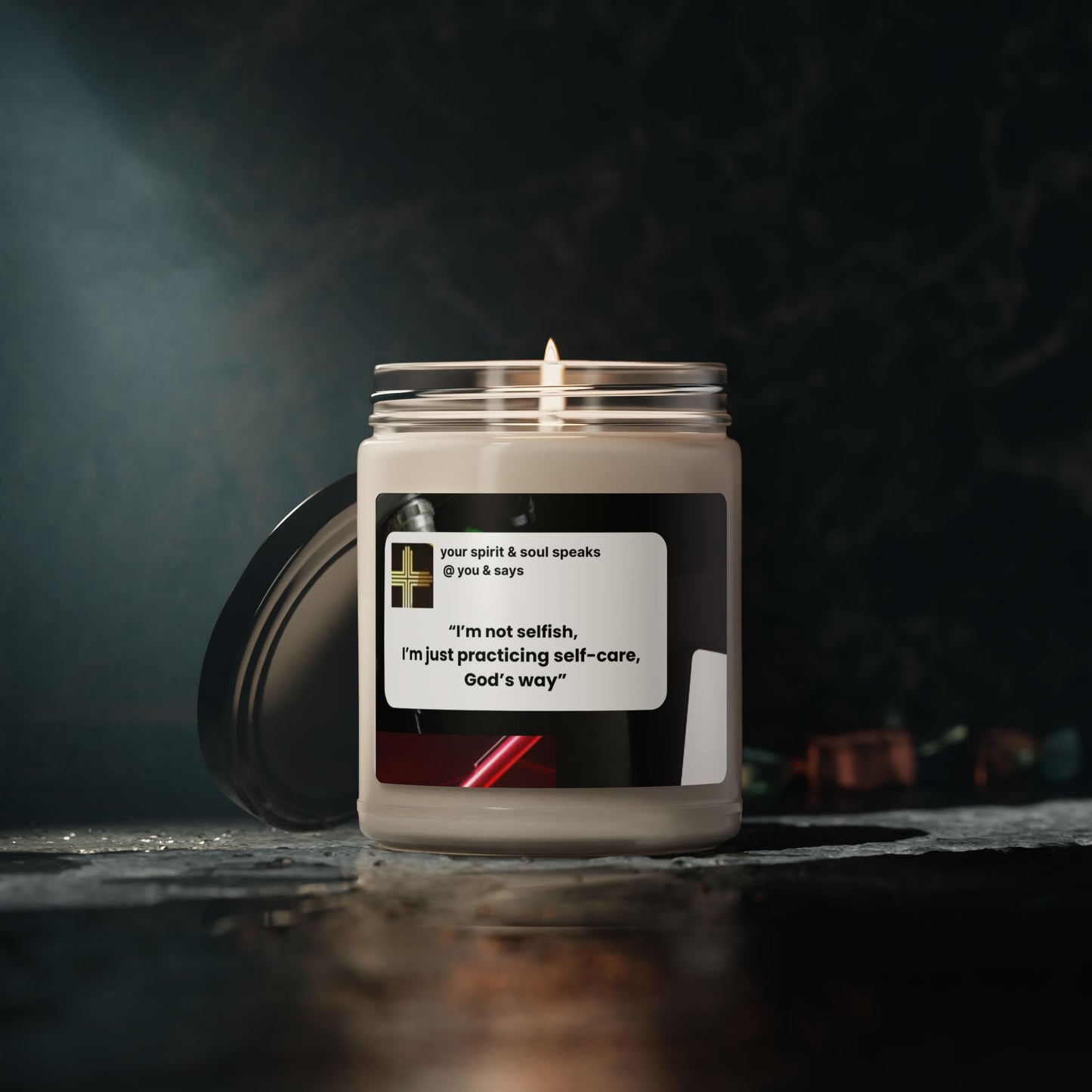 Soy Candle "I'm mot selfish, I'm just practicing self-care, God's way "