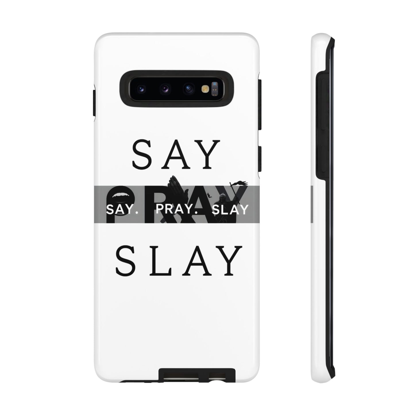 Tough Cases " Say. Pray. Slay "