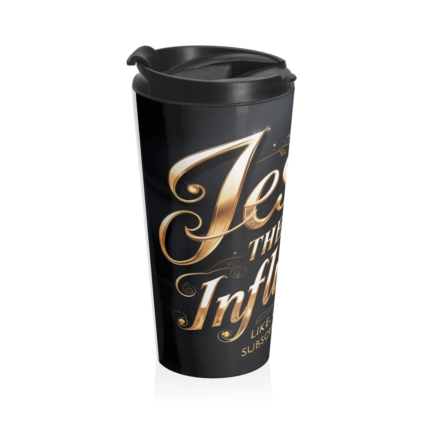 Stainless Steel Travel Mug "Jesus The Greatest Influencer"