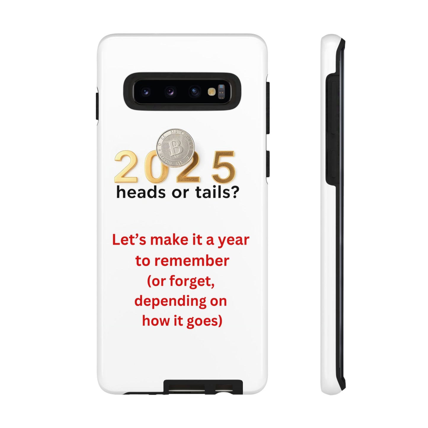 Tough Cases " 2025: Heads or Tails? Let's make it a year to remember (or forget, depending on how it goes)"